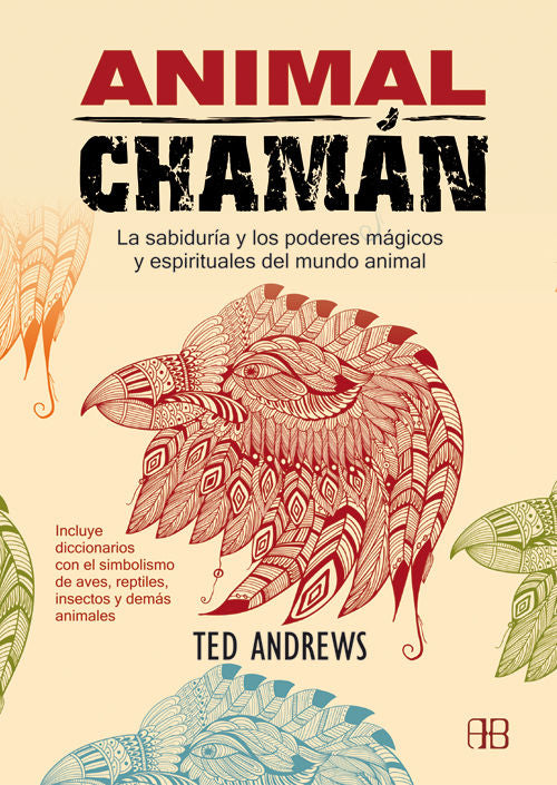 Animal Chamán, de Andrews, Ted | portada del libro