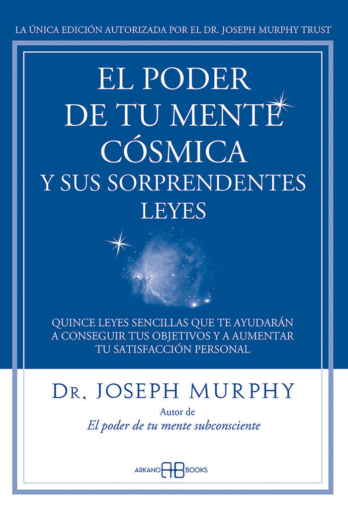 El poder de tu mente cósmica y sus sorprendentes leyes, de Murphy, Joseph | portada del libro
