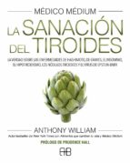 Médico Médium. La sanación del tiroides, de Anthony William | portada del libro