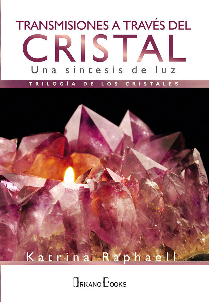 Transmisiones a través del cristal, de Raphaell, Katrina | portada del libro