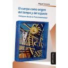 El cuerpo como origen del tiempo y del espacio, de Sassano (argentino) | portada del libro