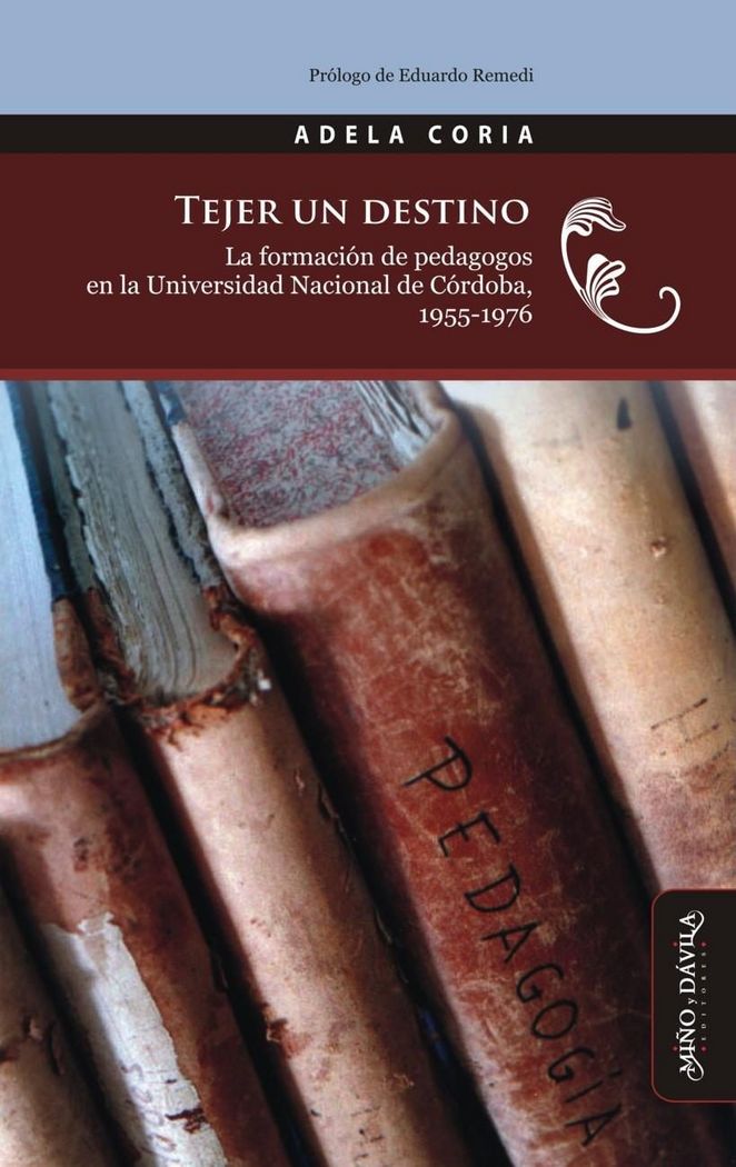 Tejer un destino, de Coria (argentina) | portada del libro