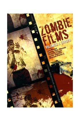 Zombie Films Vol. I, de Varios autores | portada del libro