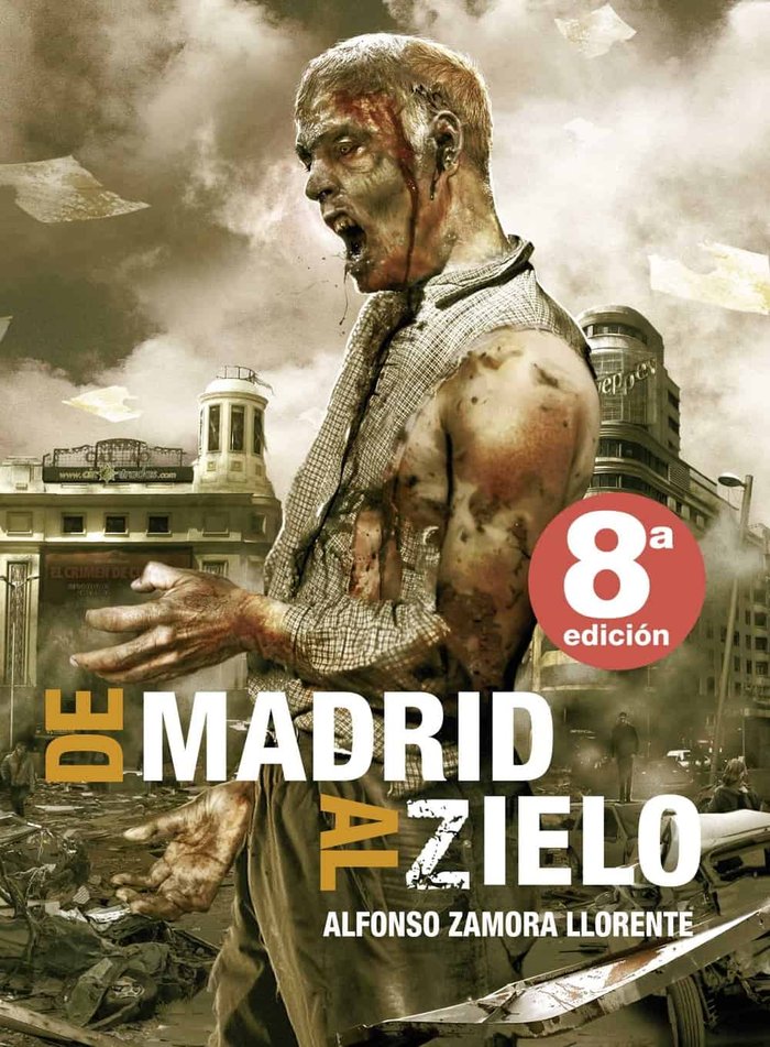 De Madrid al Zielo, de Zamora Llorente, Alfonso | portada del libro