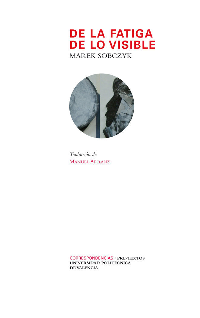DE LA FATIGA DE LO VISIBLE, de Sobzcyk | portada del libro