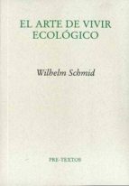 ARTE DE VIVIR ECOLOGICO PT-1147, de Wilhelm Schmid | portada del libro