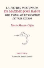 PATRIA IMAGINADA DE MAXIMO JOSE KHAN, de Mario Martín Gijón | portada del libro