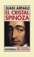 CRISTAL SPINOZA NCO-107, de Juan Arnau | portada del libro