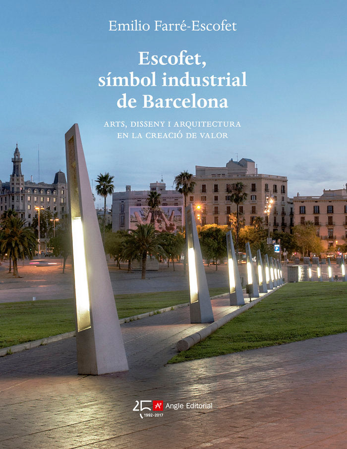 ESCOFET, SIMBOL INDUSTRIAL DE BARCELONA, de FARRE-ESCOFET, EMILIO | portada del libro