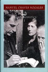 Obra period¡stica de Manuel Chaves Nogales (3 volúmenes), de CHAVES NOGALES | portada del libro