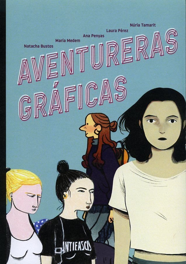 AVENTURERAS GRAFICAS. CATALOGO DE EXPOSICION, de BUSTOS, NATACHA | portada del libro