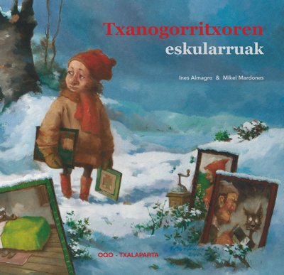 Txanogorritxoren eskularruak, de Almagro Zamanillo, Ines | portada del libro