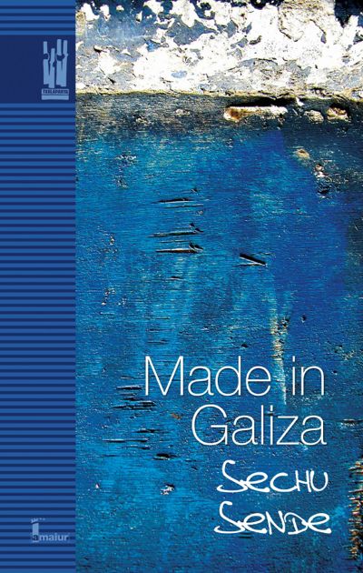 Made in Galiza, de González Sende, Xose Luis | portada del libro