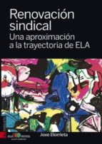 Renovación sindical, de JOXE ELORRIETA | portada del libro