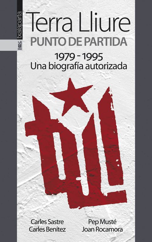 Terra Lliure. Punto de partida (1979-1995), de Rocamora, Joan | portada del libro