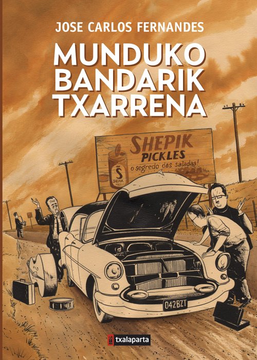 Munduko bandarik txarrena, de Fernandes Madeira, José Carlos | portada del libro