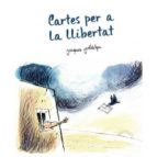 Cartes per a la llibertat, de JACQUES GOLSTYN | portada del libro