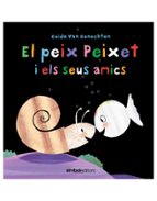 EL PEIX PEIXET I ELS SEUS AMICS, de Guido Van Genechten | portada del libro
