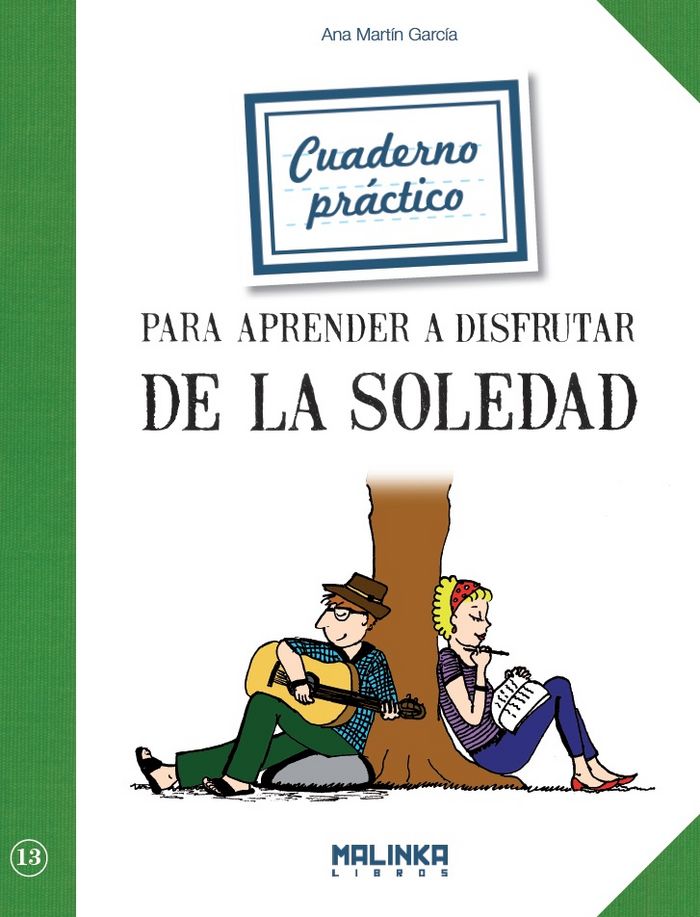 Cuaderno práctico para aprender a disfrutar de la soledad, de García, Ana Martín | portada del libro