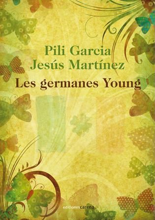 Les germanes Young, de Garcia Sànchez, Pili | portada del libro