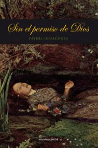 Sin el permiso de Dios, de Álvarez González, Fátima | portada del libro