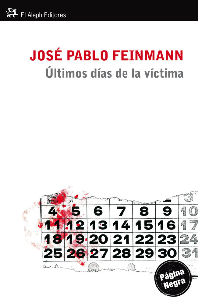 Últimos días de la víctima, de Feinmann, José Pablo | portada del libro