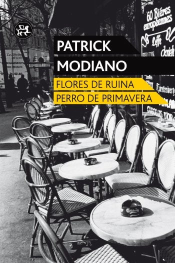 Flores de ruina/Perro de primavera, de Modiano | portada del libro
