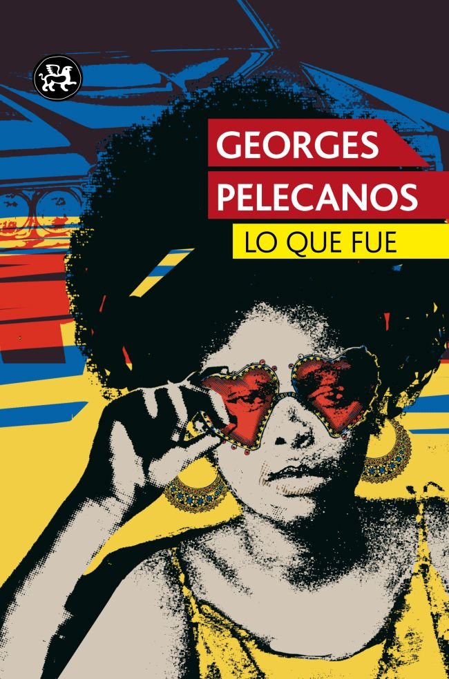 LO QUE FUE, de Pelecanos, George P. | portada del libro
