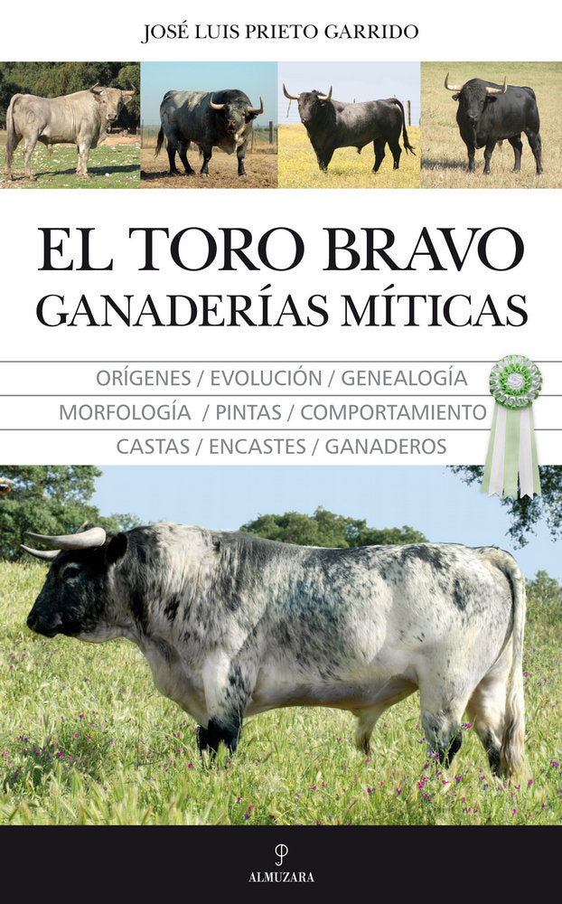 TORO BRAVO, EL. GANADERIAS MITICAS, de Prieto Garrido | portada del libro