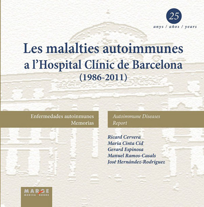 Les malalties autoimmunes a l'Hospital Clínic de Barcelona (1986-2011), de Cervera, Ricard | portada del libro