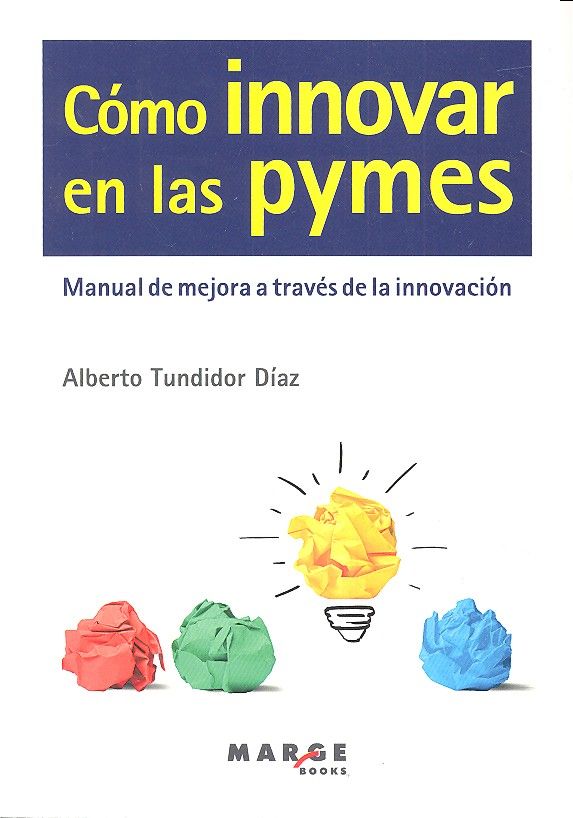 Cómo innovar en las pymes, de Tundidor Díaz | portada del libro