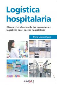 Logística hospitalaria, de Ozores Massó, Borja | portada del libro