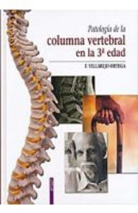 Patolog¡a de la columna vertebral en la 3 edad, de VILLAREJO ORTEGA | portada del libro
