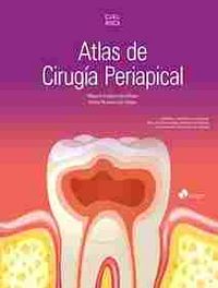 Atlas de Cirugía Periapical, de Miguel Peñarrocha Diago#María Peñarrocha Diago | portada del libro