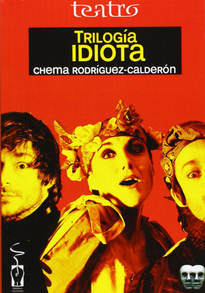 Trilogía idiota, de Rodríguez Calderón, Chema | portada del libro