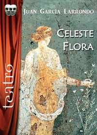 Celeste Flora, de García Larrondo | portada del libro