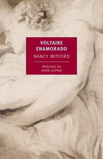 Voltaire enamorado, de Mitford, Nancy | portada del libro