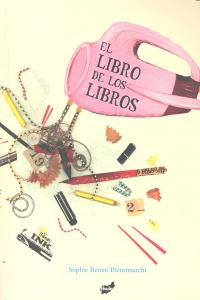 El libro de los libros, de Benini Pietromarchi, Sophie | portada del libro