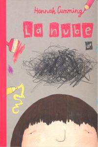 La nube, de Cumming, Hannah | portada del libro