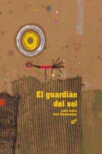 El guardián del sol, de Jaafari, Laleh | portada del libro