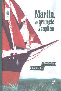 Martín, de grumete a capitán, de Squilloni, Arianna | portada del libro