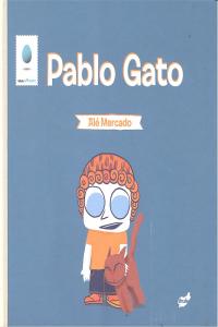 Pablo Gato, de Mercado de la Higuera, José Alejandro | portada del libro
