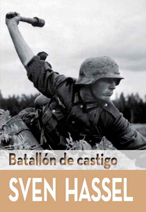 Batallón de castigo, de Hassel | portada del libro