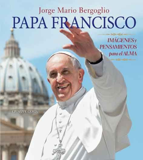 Papa Francisco, de Costa, Giuseppe | portada del libro