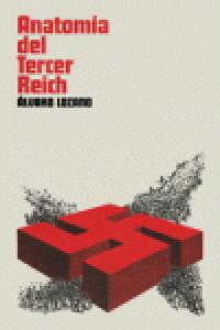 Anatomía del Tercer Reich, de Lozano Cutanda, Álvaro | portada del libro
