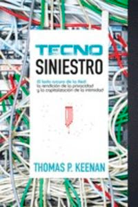 Tecnosiniestro, de THOMAS P. KEENAN | portada del libro