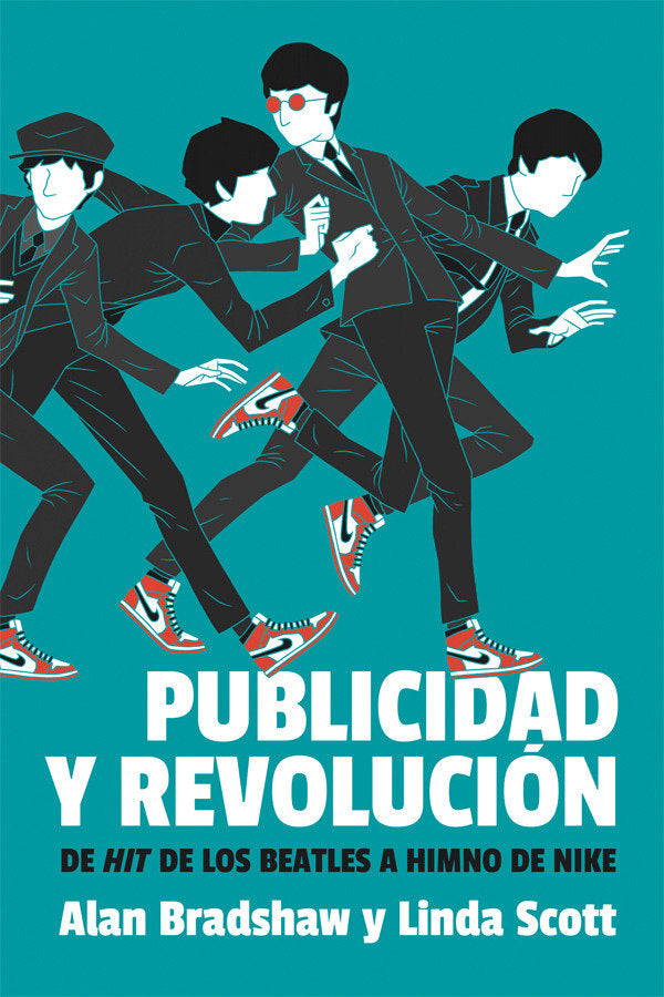 PUBLICIDAD Y REVOLUCIóN, de BRADSHAW, ALAN | portada del libro