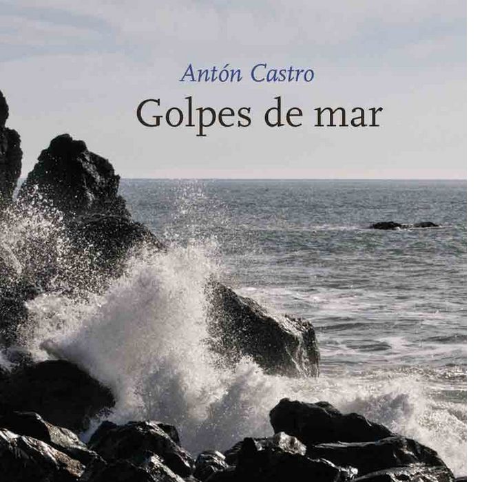 Golpes de Mar, de Castro, Antóùn | portada del libro