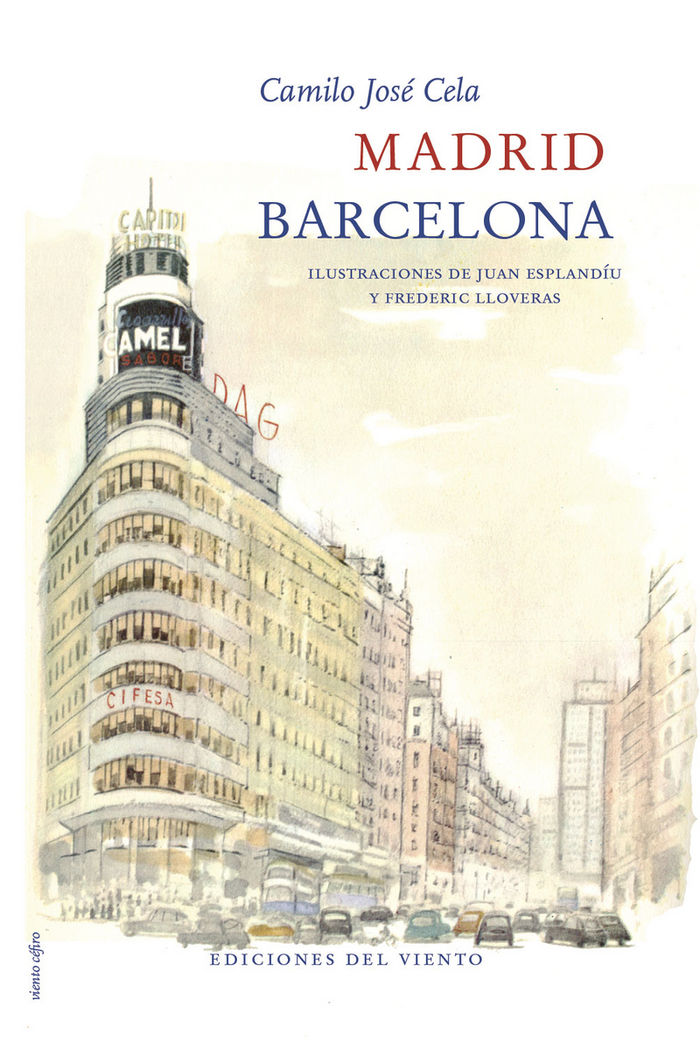 Madrid Barcelona, de JoséÄ Cela, Camilo | portada del libro