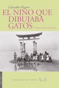 EL NIÑO QUE DIBUJABA GATOS, de LAFCADIO HEARN | portada del libro